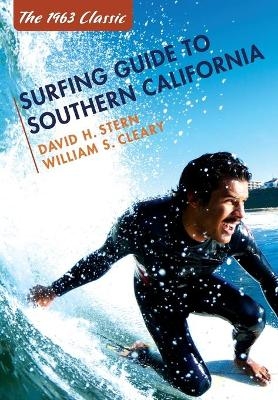 Surfing Guide to Southern California - David H Stern