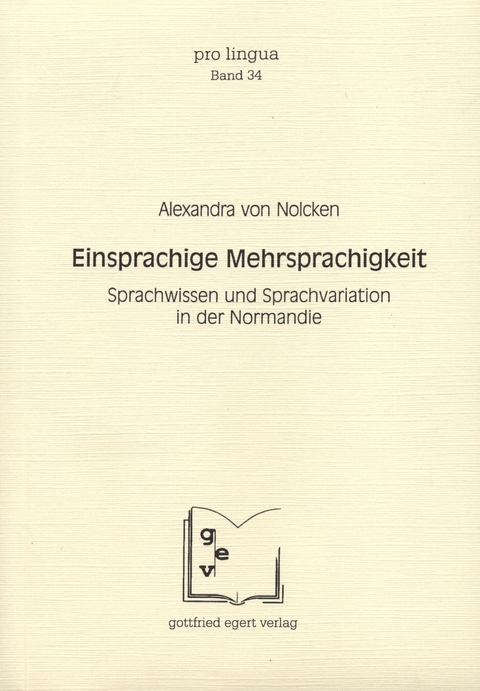 Einsprachige Mehrsprachigkeit - Alexandra von Nolcken