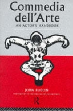 Commedia Dell''Arte: An Actor''s Handbook - UK) Rudlin John (University of Exeter