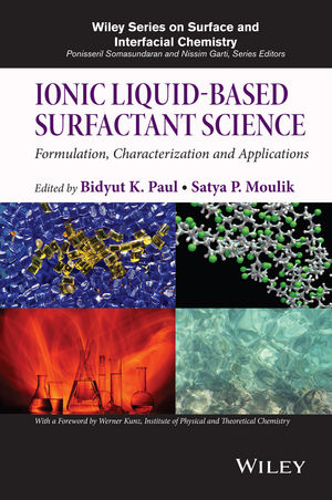 Ionic Liquid-Based Surfactant Science - Bidyut K. Paul, Satya P. Moulik