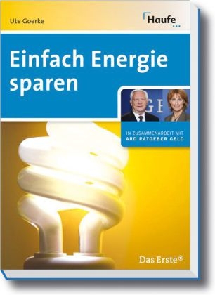 Einfach Energie sparen - Ute Goerke