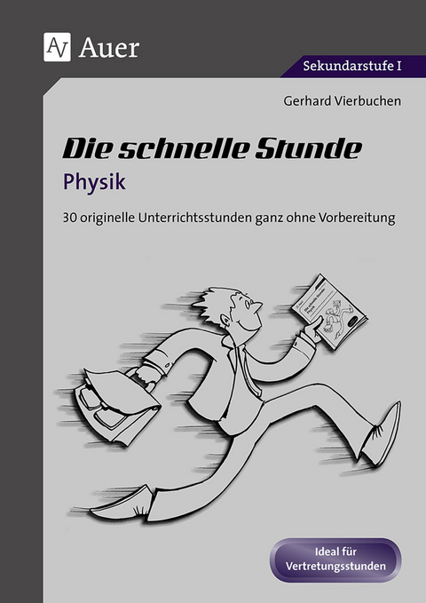 Die Schnelle Stunde Physik - Gerhard Vierbuchen