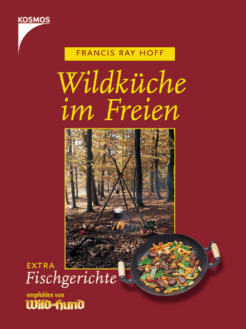 Wildküche im Freien - Francis R Hoff