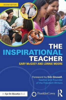 The Inspirational Teacher - Gary McGuey, Lonnie Moore