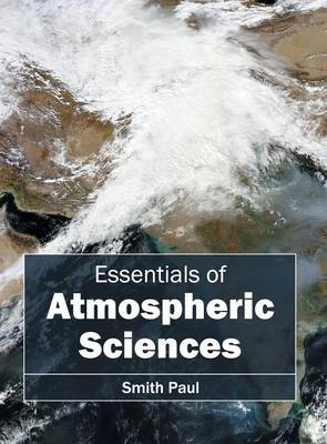 Essentials of Atmospheric Sciences - 