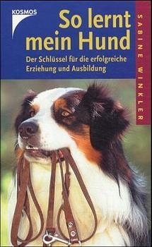 So lernt mein Hund - Sabine Winkler