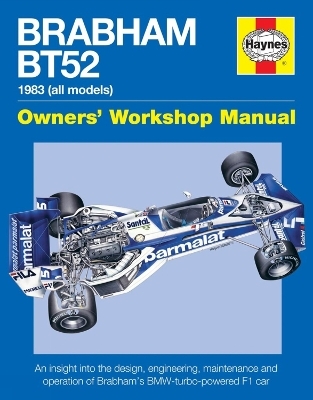 Brabham Bt52 Owners' Workshop Manual - Andrew van de Burgt