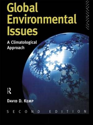Global Environmental Issues -  David Kemp