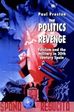The Politics of Revenge -  Paul Preston