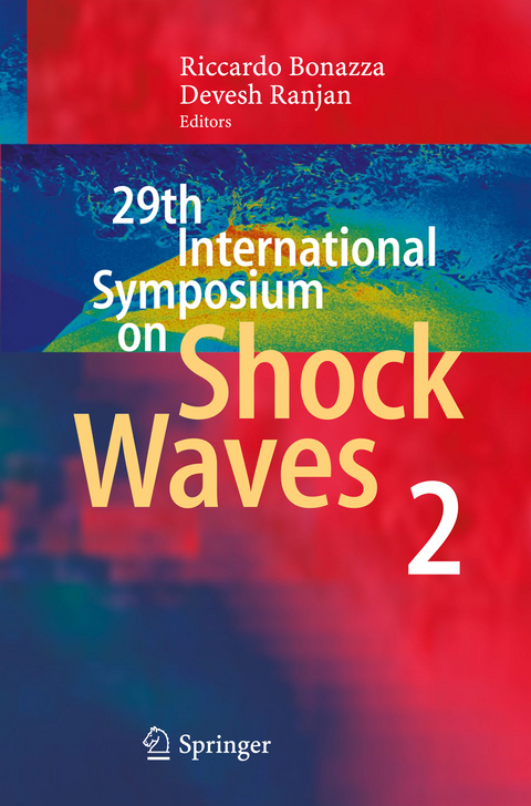 29th International Symposium on Shock Waves 2 - 