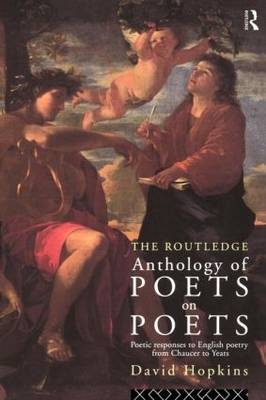Routledge Anthology of Poets on Poets -  David Hopkins