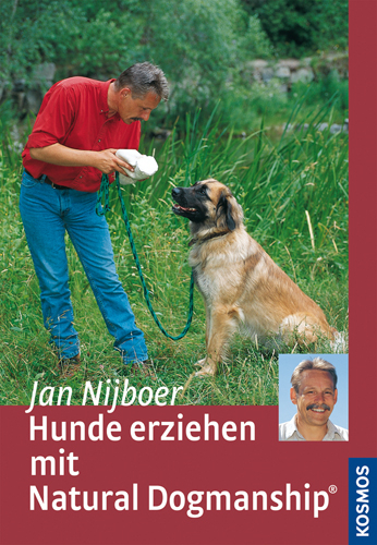 Hunde erziehen mit Natural Dogmanship - Jan Nijboer