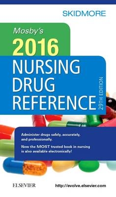 Mosby's 2016 Nursing Drug Reference - Linda Skidmore-Roth