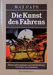 Die Kunst des Fahrens - Max Pape