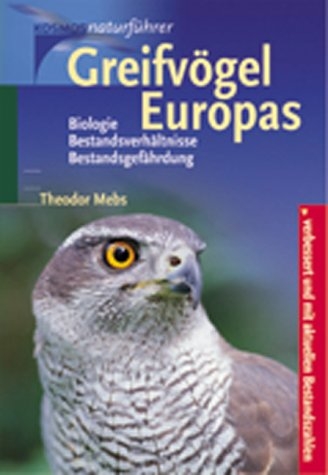 Greifvögel Europas - Theodor Mebs