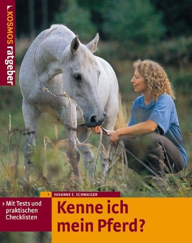 Kenne ich mein Pferd? - Susanne E Schwaiger