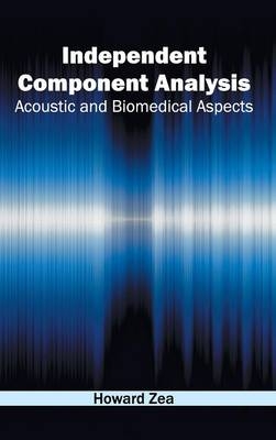 Independent Component Analysis: Acoustic and Biomedical Aspects - 