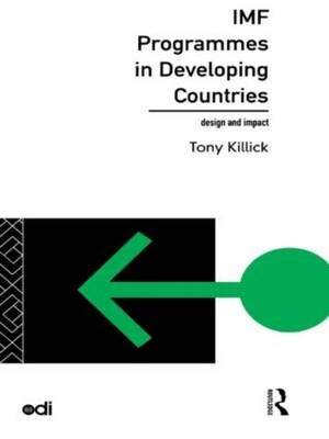 IMF Programmes in Developing Countries -  Tony Killick