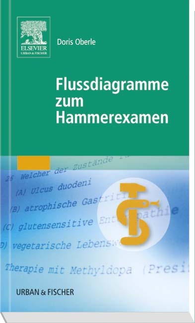 Flussdiagramme zum Hammerexamen - Doris Oberle