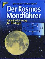 Der Kosmos Mondführer - Jean Lacroux, Christian Legrand