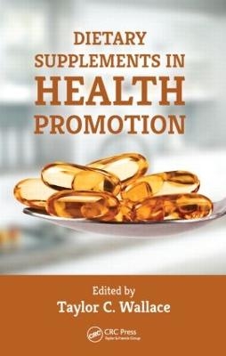 Dietary Supplements in Health Promotion - 
