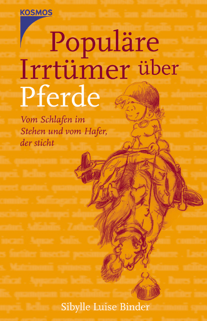 Populäre Irrtümer über Pferde - Sibylle L Binder