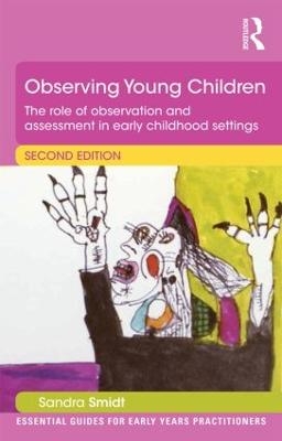 Observing Young Children - Sandra Smidt