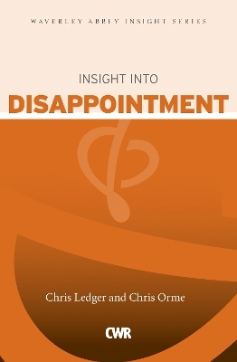 Insight into Disappointment - Chris Ledger, Chris Orme