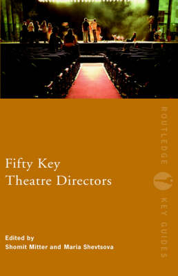Fifty Key Theatre Directors - 
