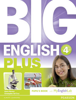 Big English Plus 4 Pupils' Book with MyEnglishLab Access Code Pack - Mario Herrera, Christopher Sol Cruz
