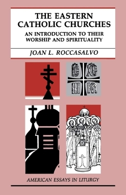 The Eastern Catholic Churches - Joan L. Roccasalvo