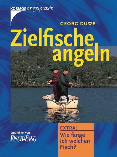 Zielfische angeln - Georg Duwe