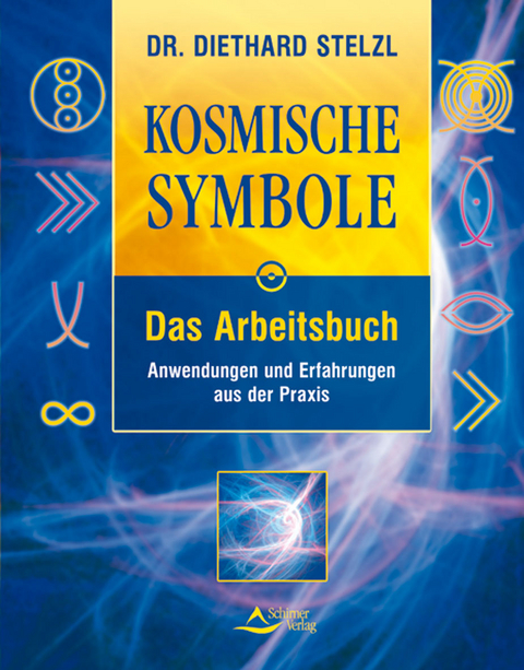 Kosmische Symbole. Das Arbeitsbuch - Diethard Stelzl