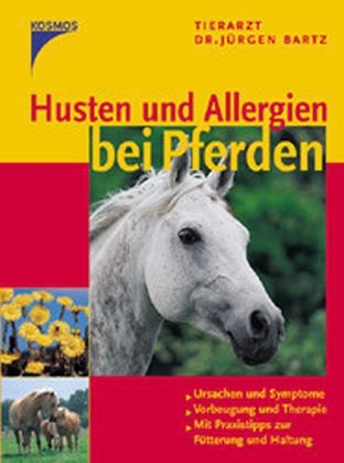 Husten und Allergien bei Pferden - Jürgen Bartz