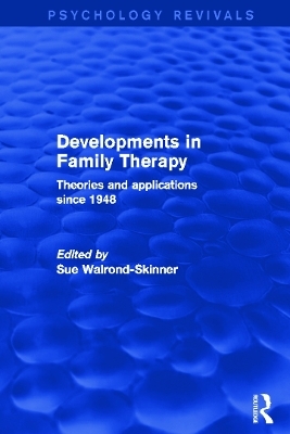 Developments in Family Therapy (Psychology Revivals) - 