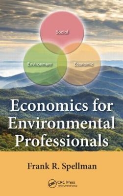 Economics for Environmental Professionals - Frank R. Spellman