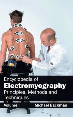 Encyclopedia of Electromyography: Volume I (Principles, Methods and Techniques) - 