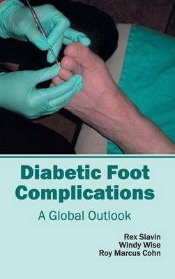 Diabetic Foot Complications: A Global Outlook - 