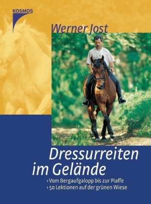 Dressurreiten im Gelände - Werner Jost