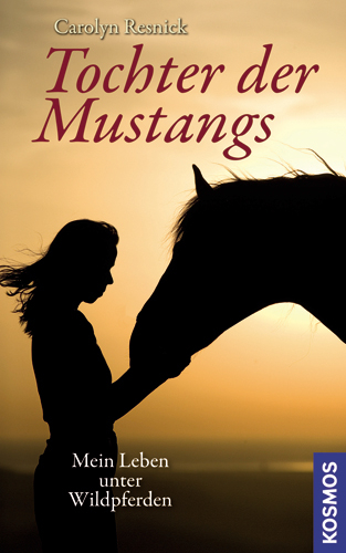 Tochter der Mustangs - Carolyn Resnick
