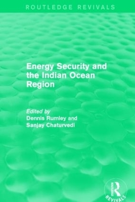 Energy Security and the Indian Ocean Region - 