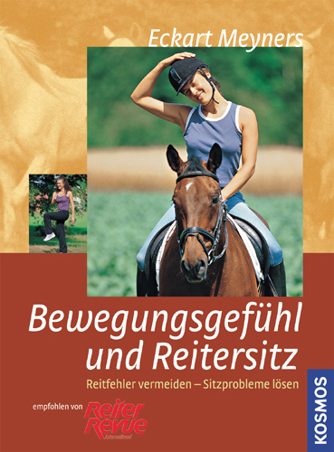 Bewegungsgefühl und Reitersitz - Eckart Meyners