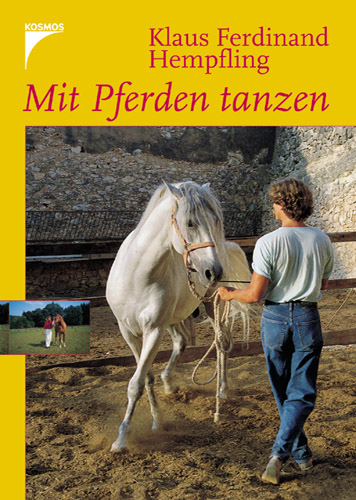 Mit Pferden tanzen - Klaus F Hempfling