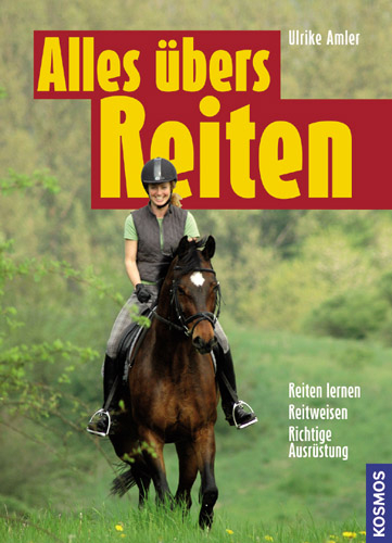 Alles übers Reiten - Ulrike Amler