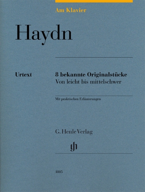 Joseph Haydn - Am Klavier - 8 bekannte Originalstücke - 