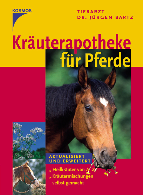 Kräuterapotheke für Pferde - Jürgen Bartz