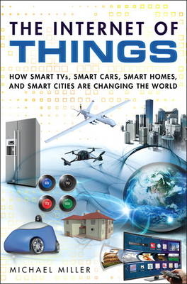 The Internet of Things - Michael Miller