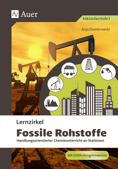 Lernzirkel Fossile Rohstoffe - Anja Dombrowski