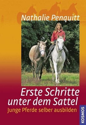 Erste Schritte unter dem Sattel - Nathalie Penquitt