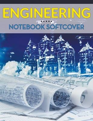 Engineering Notebook Softcover -  Speedy Publishing LLC